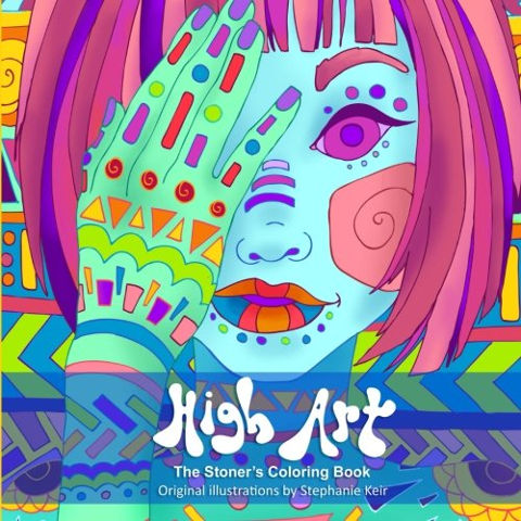 High Art: The Stoner's Coloring Book