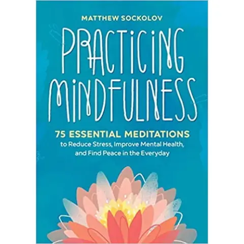 hidden gift Practicing Mindfulness: 75 Essential Meditations