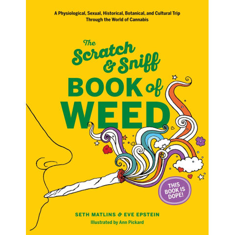 The Scratch & Sniff Book of Weed