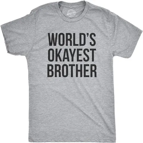 hidden gift World's Okayest Brother T-Shirt