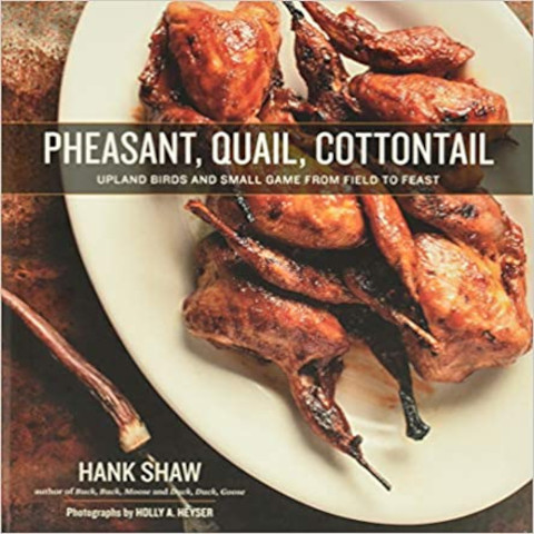 Upland Birds from Field to Feast